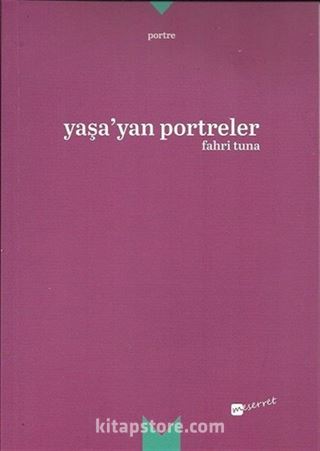 Yaşa'yan Portreler