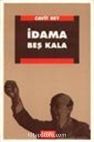 İdama Beş Kala