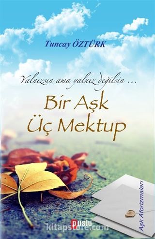 Bir Aşk Üç Mektup