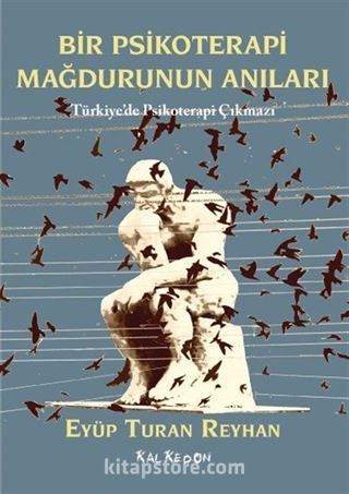 Bir Psikoterapi Mağdurunun Anıları