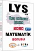 LYS'den Önce Çözülmesi Gereken 2050 Matematik Sorusu