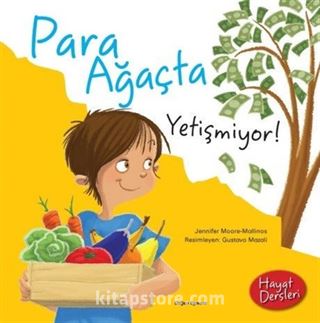 Para Ağaçta Yetişmiyor! / Hayat Dersleri
