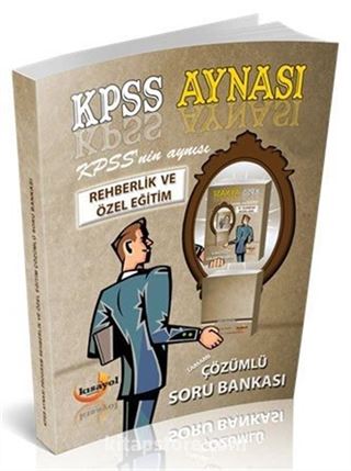 2016 KPSS Aynası Rehberlik ve Özel Eğitim Çözümlü Soru Bankası