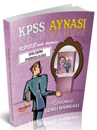 2016 KPSS Aynası Gelişim Psikolojisi Çözümlü Soru Bankası