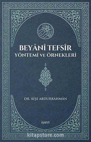 Beyani Tefsir Yöntemi ve Örnekleri