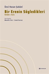 Bir Erenin Söyledikleri (Kelam-ı Aziz)