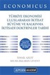 2016 Economicus KPSS A Grubu Ekonomicus Türkiye Ekonomisi Uluslararası İktisat Büyüme ve Kalkınma İktisadi Doktrinler Tarihi Konu Anlatımı