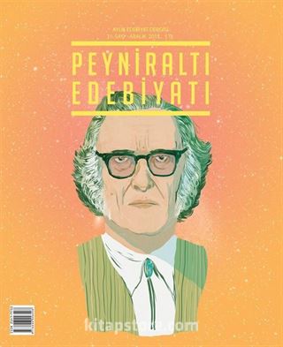 Peyniraltı Edebiyatı Aylık Edebiyat Dergisi Sayı:31 Aralık 2015