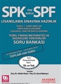 SPF Lisaslama Sınavlarına Hazırlık Düzey 3 Temel Finans Matematiği ve Değerleme Yönt. Soru Bankası