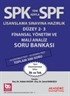 SPF Lisaslama Sınavlarına Hazırlık Düzey 2-3 Finansal Yönetim ve Mali Analiz Soru Bankası