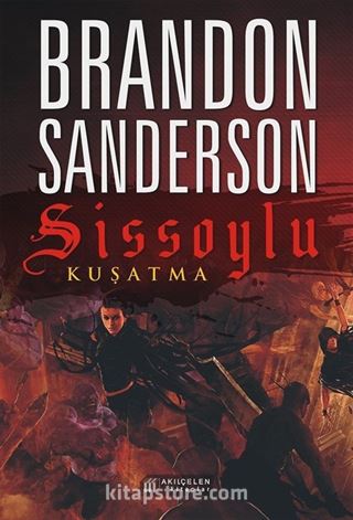 Sissoylu / Kuşatma