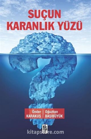 Suçun Karanlık Yüzü