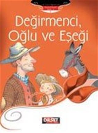Değirmenci, Oğlu ve Eşeği