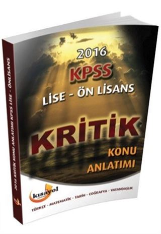 2016 KPSS Lise Önlisans Kritik Konu Anlatımlı