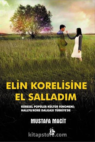 Elin Korelisine El Salladım