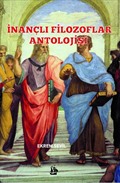 İnançlı Filozoflar Antolojisi