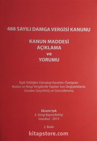488 Sayılı Damga Vergisi Kanunu Kanun Maddesi Açıklama ve Yorumu