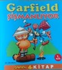 Garfield Şişmanlıyor