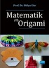 Matematik ve Origami