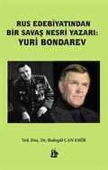 Rus Edebiyatından Bir Savaş Nesri Yazari: Yuri Bondarev