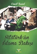 Atatürk'ün İslama Bakışı