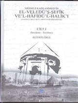 Niğdeli Kadı Ahmed'in El-Veledü'ş-Şefik Ve'l-Hafidü'l-Halik'ı (2 Cilt Takım)