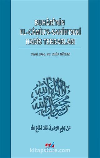 Buhari'nin EL-Camiu's-Sahih'deki Hadis Tekrarları