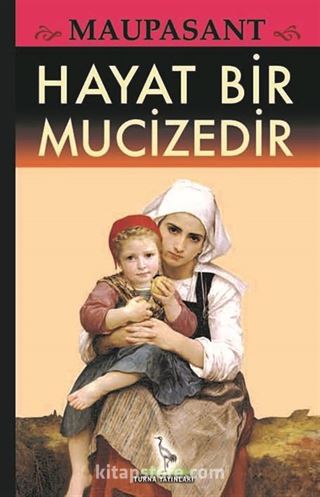 Hayat Bir Mucizedir