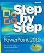 Microsoft® Office PowerPoint® 2010 Step by Step