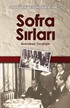 Sofra Sırları / Atatürk'ten Hatıralar 1