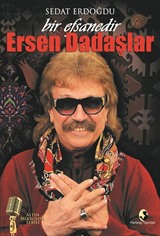 Bir Efsanedir Ersen Dadaşlar