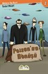 Poison'un Dönüşü / Modern Taş Devri 2
