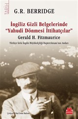 İngiliz Gizli Belgelerinde 'Yahudi Dönmesi İttihatçılar'