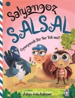 Oynayacak Bir Yer Yok Mu? / Salyangoz Salsal