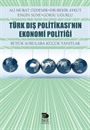 Türk Dış Politikası'nın Ekonomi Politiği