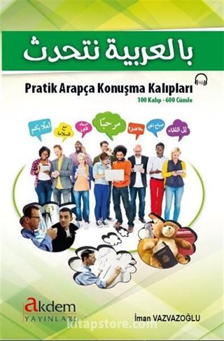 Pratik Arapça Konuşma Kalıpları (100 Kalıp- 600 Cümle)
