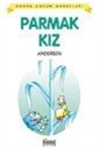 Parmak Kız / Dünya Çocuk Masalları