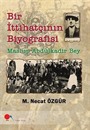 Bir İttihatçının Biyografisi