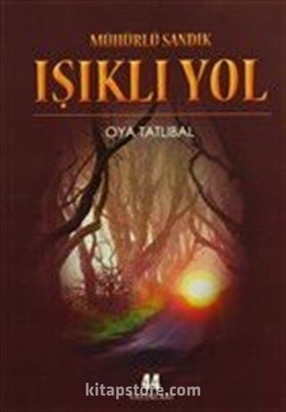 Işıklı Yol / Mühürlü Sandık