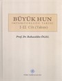 Büyük Hun İmparatorluğu Tarihi I-II. Cilt (Takım)