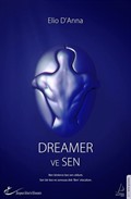 Dreamer ve Sen