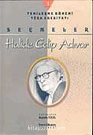 Halide Edip Adıvar-Seçmeler (2 Cilt)