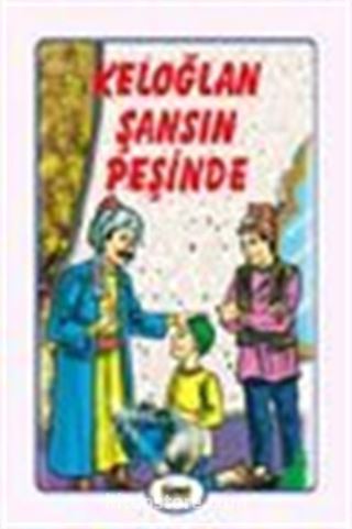 Keloğlan Şansın Peşinde
