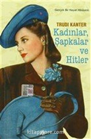 Kadınlar Şapkalar ve Hitler