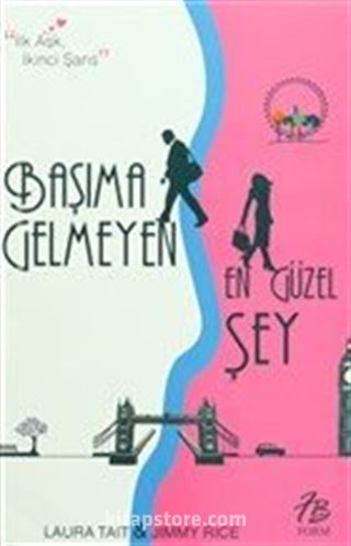 Başıma Gelmeyen En Güzel Şey