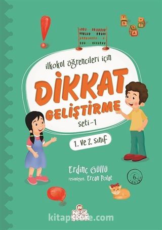 İlkokul Öğrencileri İçin Dikkat Geliştirme Seti 1 (1. ve 2. Sınıf)