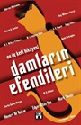 Damların Efendileri