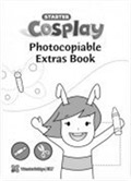 Cosplay Starter Photocopiable Extras Book- Okul Öncesi Faaliyetler