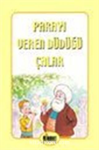 Parayı Veren Düdüğü Çalar