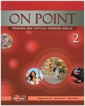 On Point 2 Reading and Critical Thinking Skills +Online Access